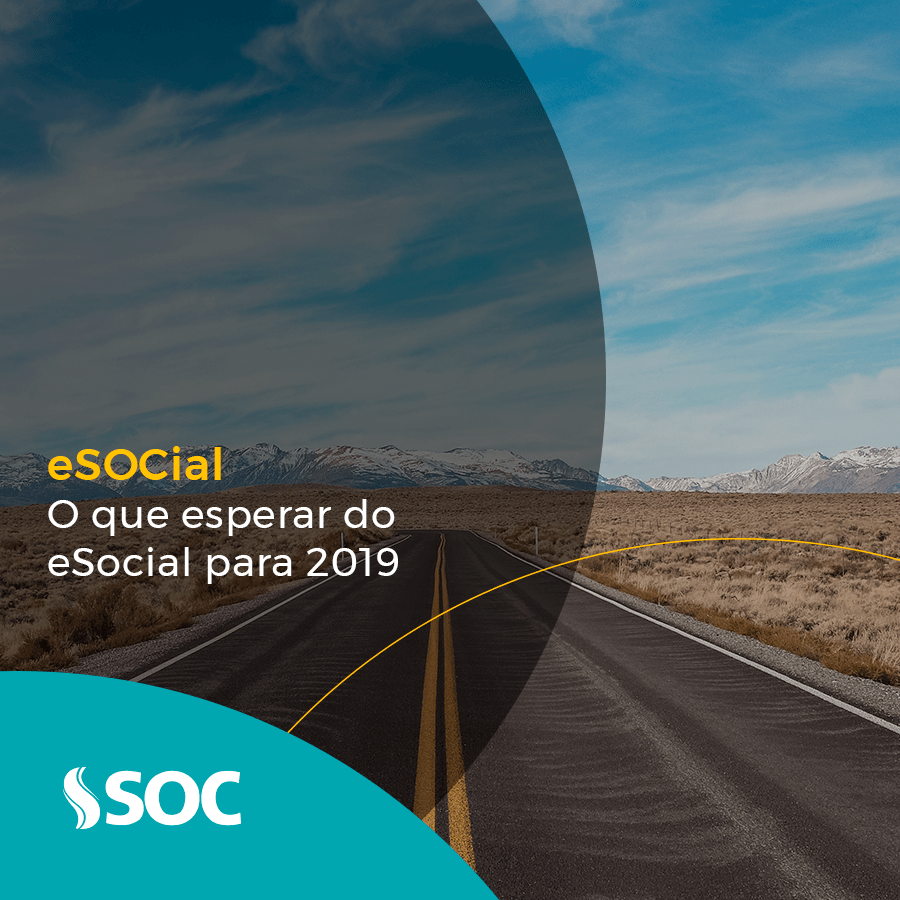 Saiba quais as novidades que ainda estão por vir para o eSocial em 2019